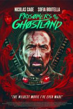 دانلود فیلم Prisoners of the Ghostland 2021 دانلود فیلم Prisoners of the Ghostland 2021