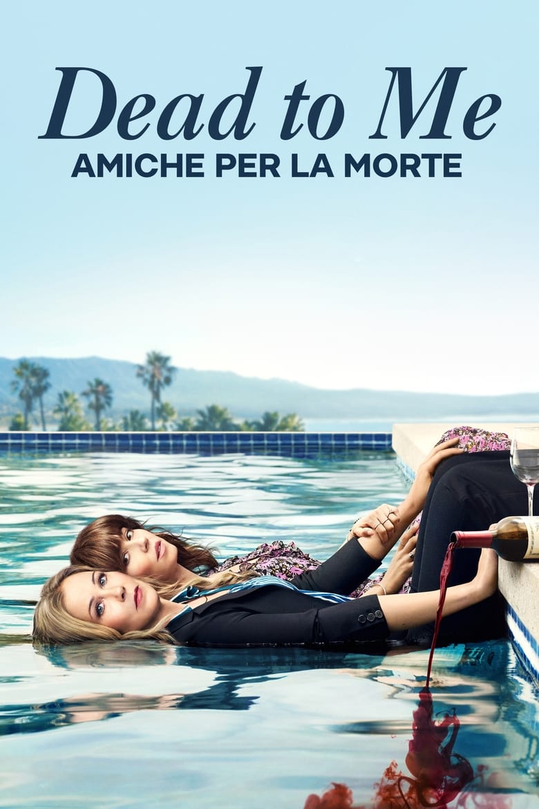 دانلود سریال Dead to Me با دوبله فارسی