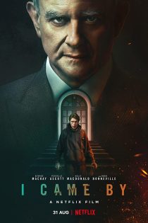 دانلود فیلم I Came By 2022 دانلود فیلم I Came By 2022