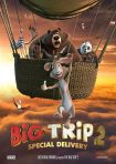 دانلود فیلم Big Trip 2: Special Delivery 2022 دانلود فیلم Big Trip 2: Special Delivery 2022