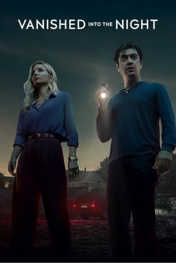 دانلود فیلم Vanished Into the Night 2024 با دوبله اختصاصی