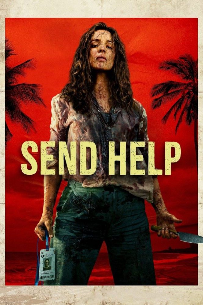 دانلود فیلم Send Help 2026 با زیرنویس چسبیده
