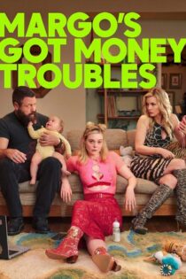 دانلود سریال Margo’s Got Money Troubles با زیرنویس چسبیده دانلود سریال Margo’s Got Money Troubles با زیرنویس چسبیده