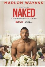 دانلود فیلم Naked 2017 با زیرنویس چسبیده دانلود فیلم Naked 2017 با زیرنویس چسبیده